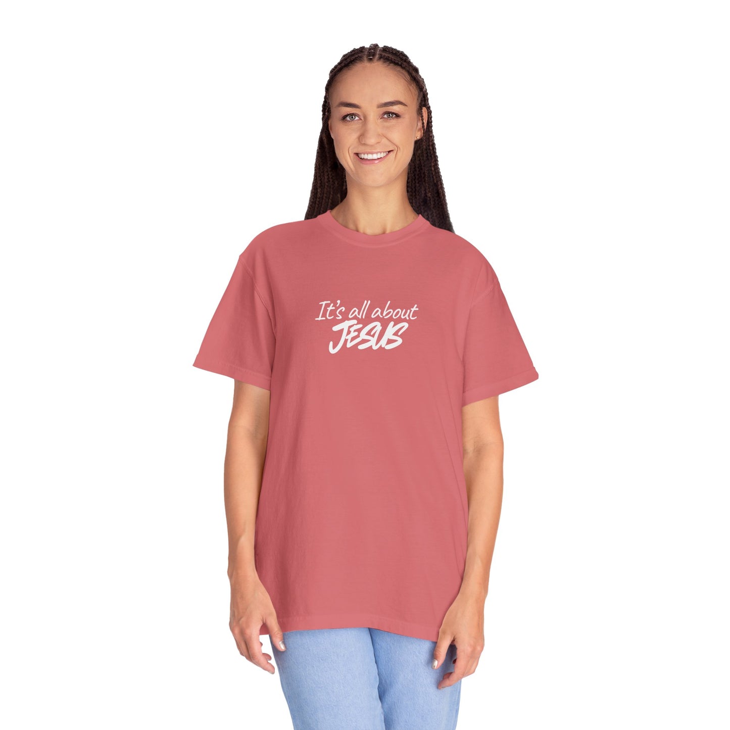 Faith-Inspired Unisex Garment-Dyed T-Shirt - "It's All About Jesus", Custom Shirt with Your Text – Add a Personal Quote, futures Mrs., bride, Inside Joke, or Name on this Comfort, Unique Gift Idea.