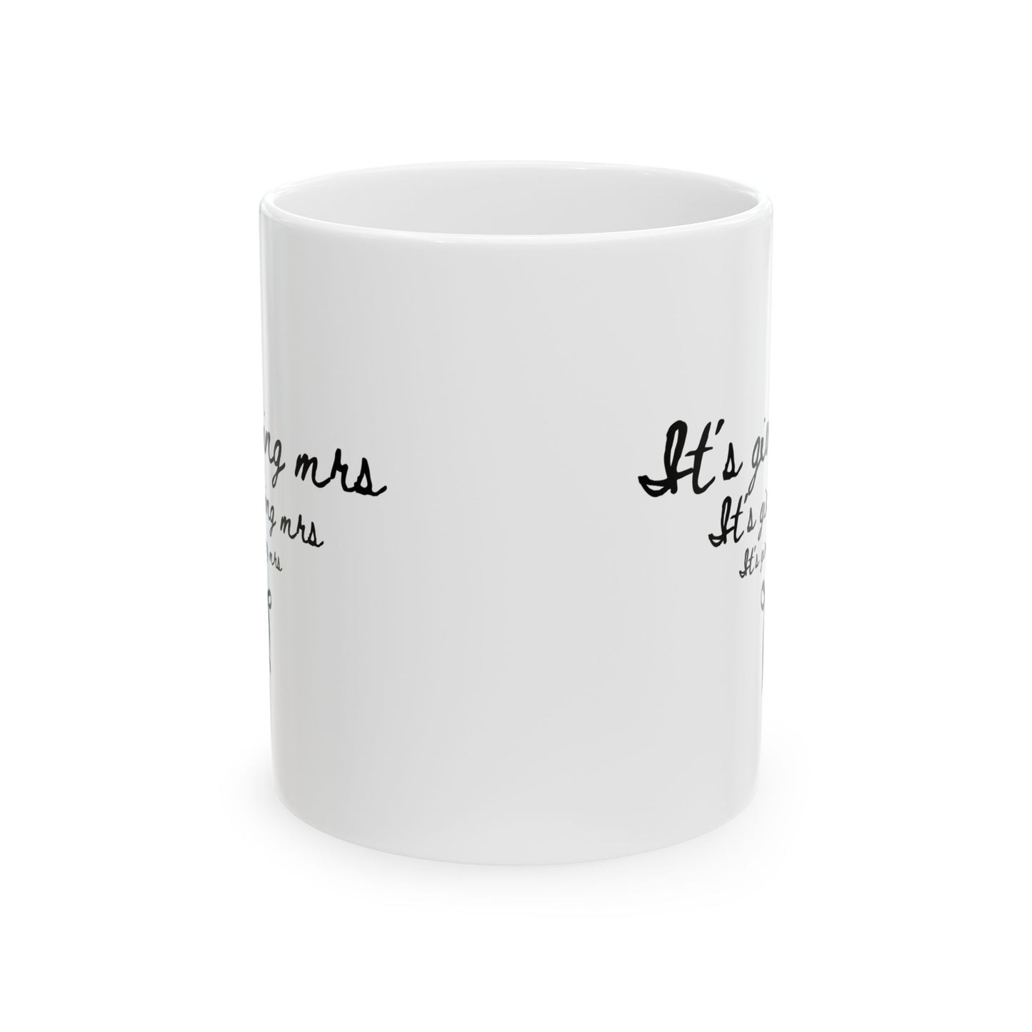 Its Giving Mrs. Mug, Future Mrs., Bride to Be Mug, Bachelorette Party Favor, Engagement Gift, Bridal shower Gift, Engaged Mug, Engaged Announcement Mug.