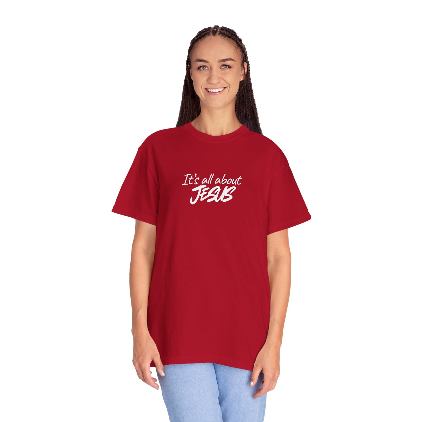 Faith-Inspired Unisex Garment-Dyed T-Shirt - "It's All About Jesus", Custom Shirt with Your Text – Add a Personal Quote, futures Mrs., bride, Inside Joke, or Name on this Comfort, Unique Gift Idea.